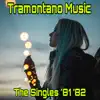 Fonz Tramontano - The Singles '81, '82